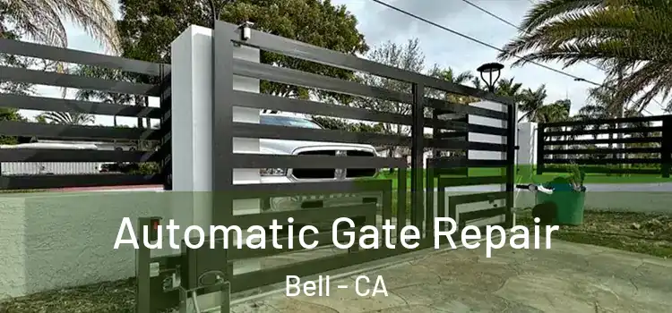  Automatic Gate Repair Bell - CA
