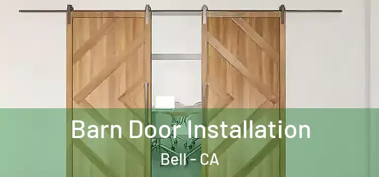  Barn Door Installation Bell - CA