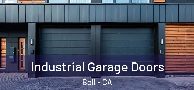  Industrial Garage Doors Bell - CA