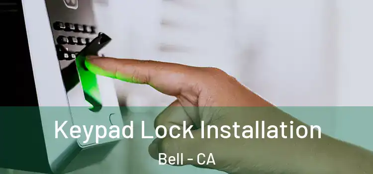  Keypad Lock Installation Bell - CA