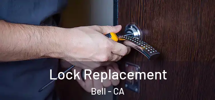 Lock Replacement Bell - CA