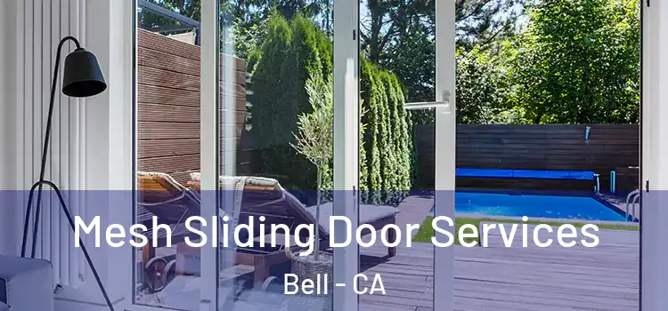  Mesh Sliding Door Services Bell - CA