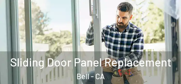  Sliding Door Panel Replacement Bell - CA