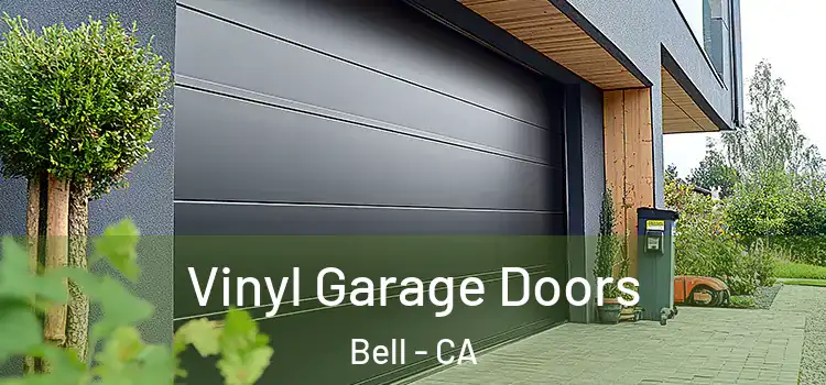  Vinyl Garage Doors Bell - CA